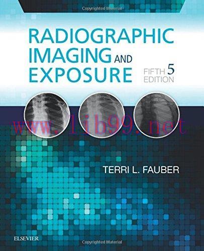 [AME]Radiographic Imaging and Exposure, 5th Edition