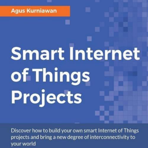 Smart Internet of Things Projec - Agus Kurniawan