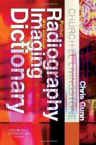 [AME]Churchill Livingstone Pocket Radiography and Medical Imaging Dictionary (Original PDF)