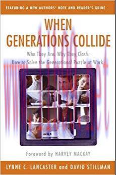 (PDF)When Generations Collide: Who They Are. Why They Clash. How to Solve the Generational Puzz...