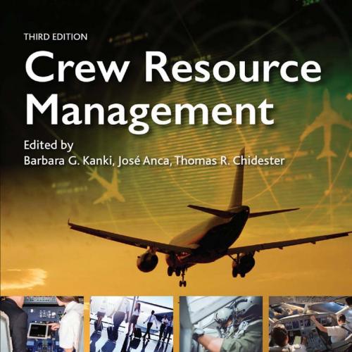 Academic Press Crew Resource Management 3rd Edition 0128129956
