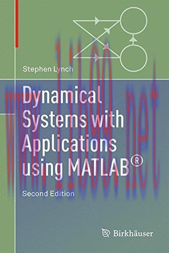 [FOX-Ebook]Dynamical Systems with Applications using MATLAB, 2nd Edition