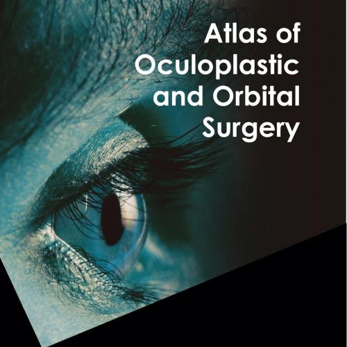 Atlas of Oculoplastic and Orbital Surgery - Thomas C. Spoor