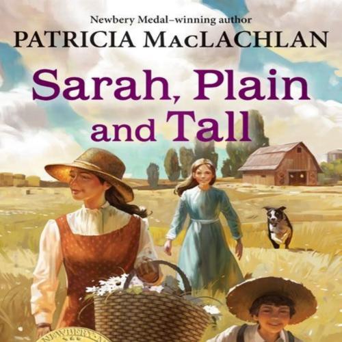 Sarah, Plain and Tall 30th Anniversary Edition