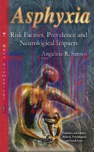 [AME]Asphyxia: Risk Factors, Prevalence and Neurological Impacts