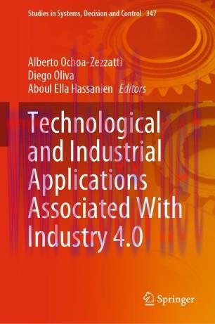 Technological and Industrial Applications Associated With Industry 4.0