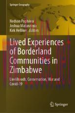 [PDF]Lived Experiences of Borderland Communities in Zimbabwe: Livelihoods, Conservation, War an...