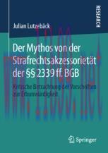 [PDF]Der Mythos von der Strafrechtsakzessoriet&auml;t der &sect;&sect; 2339 ff. BGB : Kritische Betrachtung de...