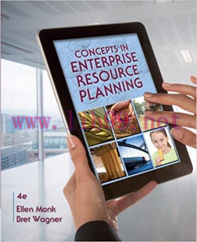 Concepts in Enterprise Resource Planning 4th Edition,