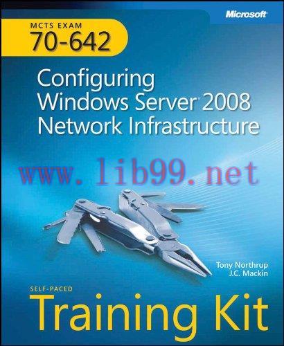 [FOX-Ebook]MCTS Self-Paced Training Kit (Exam 70-642): Configuring Windows Server 2008 Network ...