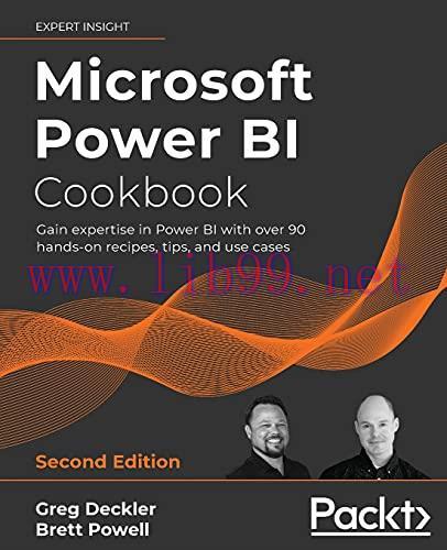 [FOX-Ebook]Microsoft Power BI Cookbook: Gain expertise in Power BI with over 90 hands-on recipe...