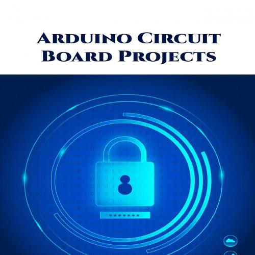 Arduino Circuit Board Projects HandsOn_ Coin Sorting Machine, Bame, Fan Speed Control, Walkie T...