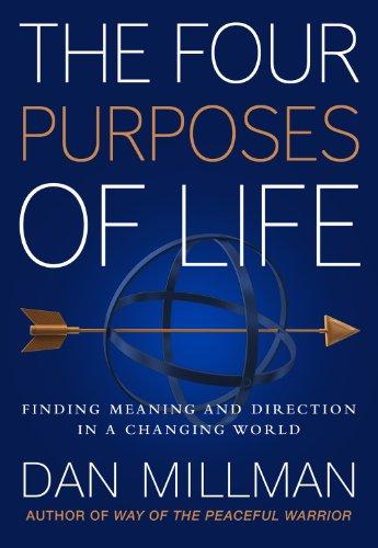 (PDF)THE FOUR PURPOSES OF LIFE Finding Meaning and Direction in a Changing World