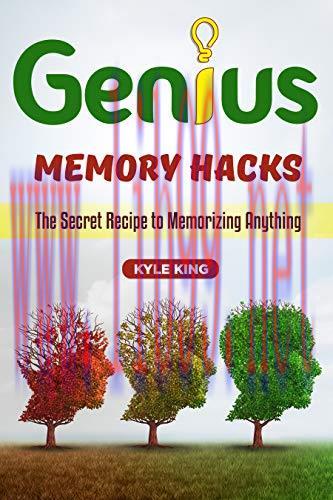 [FOX-Ebook]Genius Memory Hacks: The Secret Recipe to Memorizing Anything