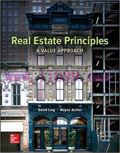 [PDF]Real Estate Principles: A Value Approach, 5th Edition - David Ling