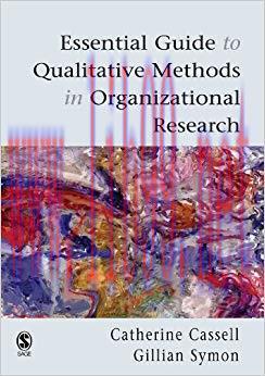 (PDF)Essential Guide to Qualitative Methods in Organizational Research 1st Edition