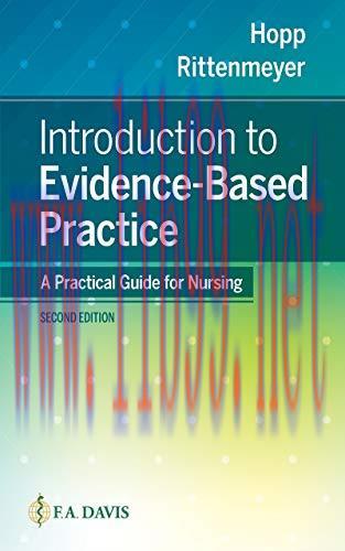 [AME]Introduction to Evidence-Based Practice A Practical Guide for Nursing, 2nd edition (Origin...