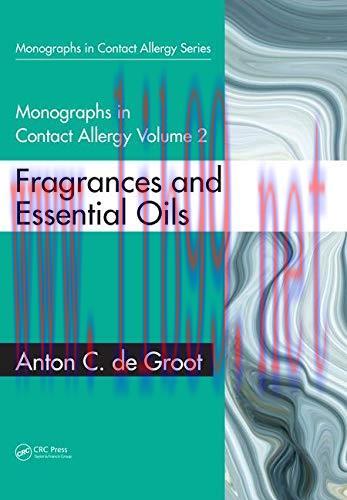 [AME]Monographs in Contact Allergy: Volume 2: Fragrances and Essential Oils (Original PDF)