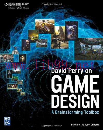 [FOX-Ebook]David Perry on Game Design: A Brainstorming ToolBox