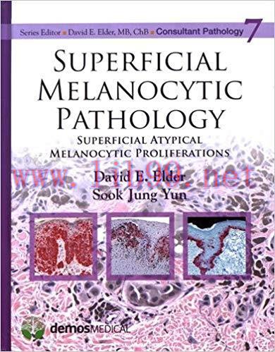 [PDF]Superficial Melanocytic Pathology (Consultant Pathology) 1st Edition