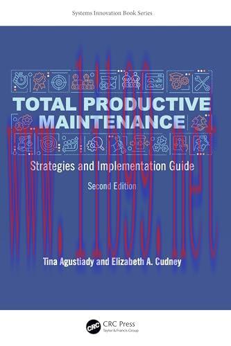 [FOX-Ebook]Total Productive Maintenance: Strategies and Implementation Guide, 2nd Edition