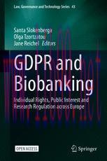 [PDF]GDPR and Biobanking: Individual Rights, Public Interest and Research Regulation across Eur...