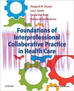 (PDF)Foundations of Interprofessional Collaborative Practice in Health Care &ndash; E-Book 1st Editio...