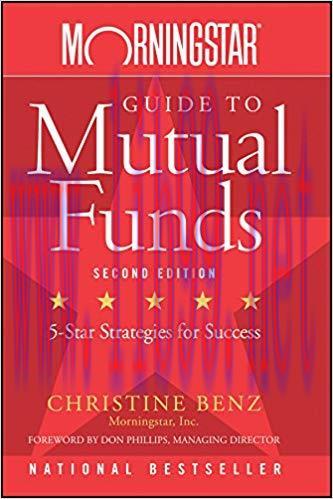 Morningstar Guide to Mutual Funds: Five-Star Strategies for Success 2nd Edition,