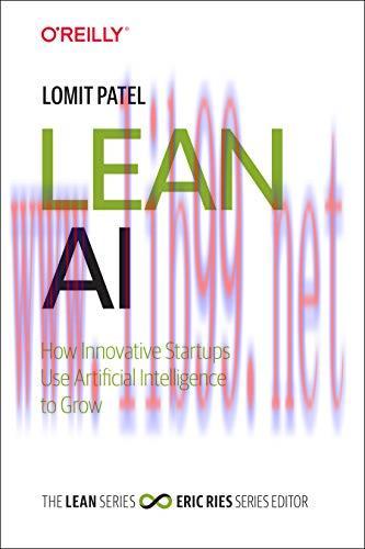 [FOX-Ebook]Lean AI: How Innovative Startups Use Artificial Intelligence to Grow