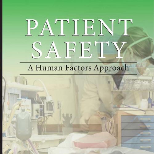 Patient Safety-A Human Factors Approach