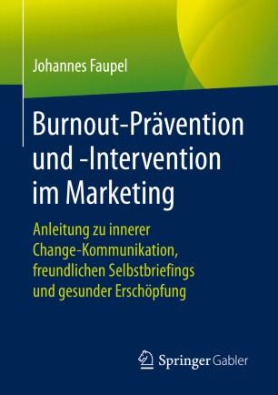 Burnout-Pr&auml;vention und -Intervention im Marketing