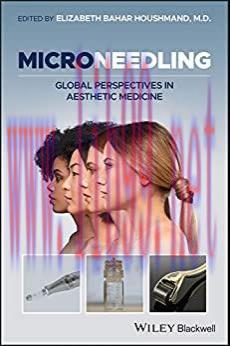 [AME]Microneedling: Global Perspectives in Aesthetic Medicine (Original PDF)
