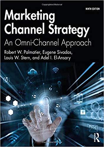 Marketing Channel Strategy An Omni-Channel Approach