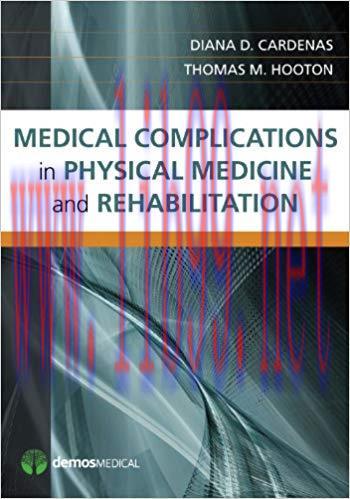 [PDF]Medical Complications in Physical Medicine and Rehabilitation 1st Edition