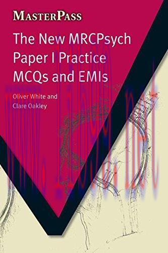 [AME]The New MRCPsych Paper I Practice MCQs and EMIs (MasterPass) (PDF)