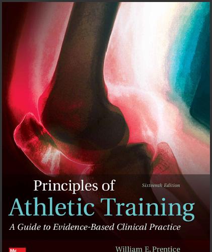 (TB)Principles of Athletic Training A Guide to Evidence-Based Clinical Practice 16th.zip