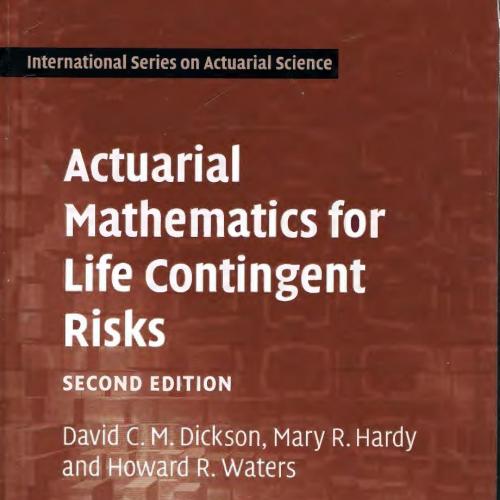Actuarial Mathematics for Life Contingent Risks 2nd Edition Ke Ben