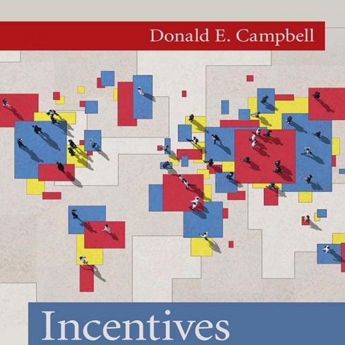 Incentives - Donald E. Campbell