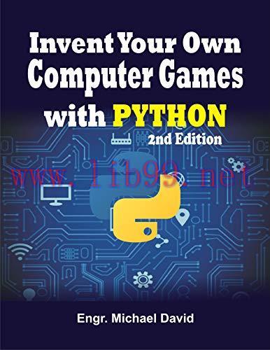 [FOX-Ebook]Invent Your Own Computer Games With Python: 2nd Edition