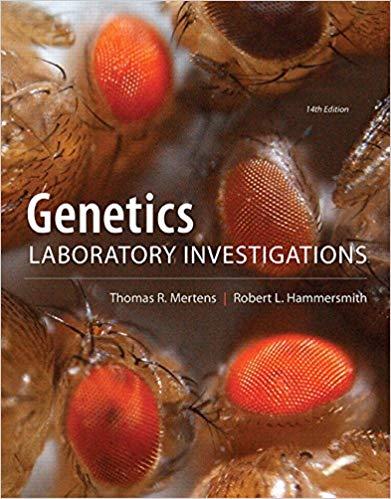(Solution Manual)Genetics Laboratory Investigations,14th Edition.zip
