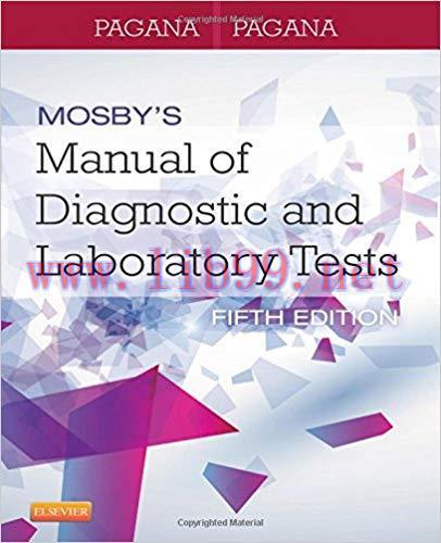 [PDF]Mosby&rsquo;s Manual of Diagnostic and Laboratory Tests, 5th Edition