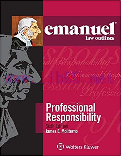 (PDF)Emanuel Law Outlines for Professional Responsibility 6th Edition