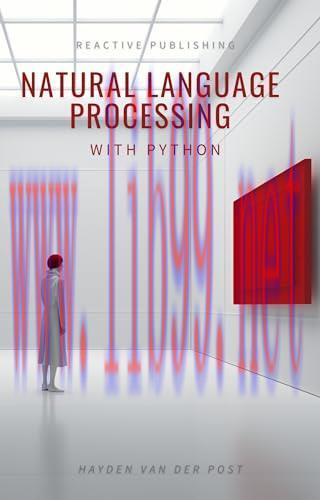 [FOX-Ebook]Natural Language Processing with Python: A comprehensive guide to NLP in the age of ...