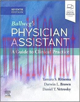 [PDF]Ballweg’s Physician Assistant A Guide to Clinical Practice - E-Book 7th Edition