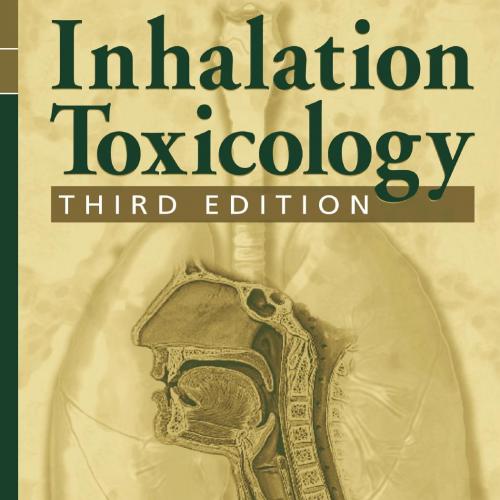 Inhalation Toxicology 3rd Edition