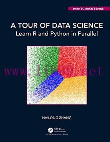 [FOX-Ebook]A Tour of Data Science: Learn R and Python in Parallel