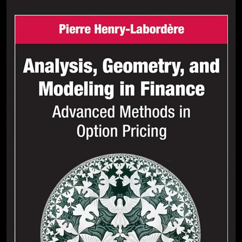 Analysis, Geometry, and Modeling in Finance_ Advanced Methods in Option Pricing - Pierre Henry-...