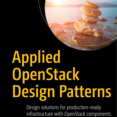 Applied OpenStack Design Patterns