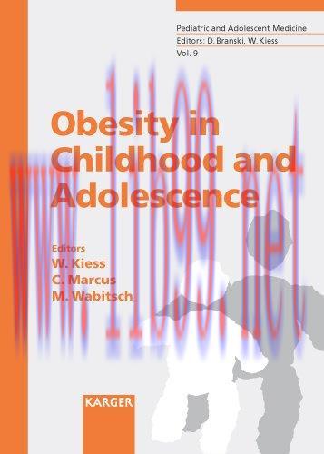 [AME]Obesity in Childhood and Adolescence (Pediatric and Adolescent Medicine, Vol. 9) (PDF)