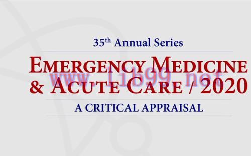 [AME]Emergency Medicine & Acute Care: A Critical Appraisal Series 2020 (CME VIDEOS)